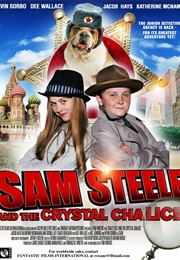 Sam Steele and the Crystal Chalice (2011)