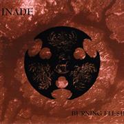 Inade - Burning Flesh
