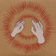 Godspeed You Black Emperor! - Lift Yr. Skinny Fists Like Antennas to Heaven!