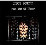 CHRIS SQUIRE- Fish Out of Water