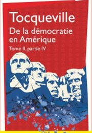 De La Démocratie En Amérique (1835)