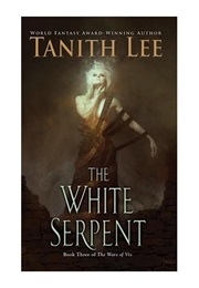 The White Serpent (Tanith Lee)