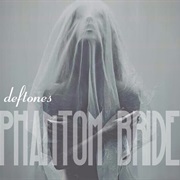 Phantom Bride - Deftones