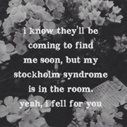 Stockholm Syndrome