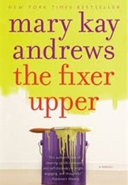 The Fixer Upper (Mary Kay Andrews)