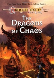 The Dragons of Chaos (Weis & Hickman)