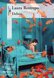 Delirium (Laura Restrepo)