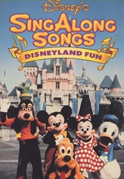 Disneys Sing Along Songs: Disneyland Fun (1990)