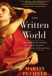 The Written World (Martin Puchner)