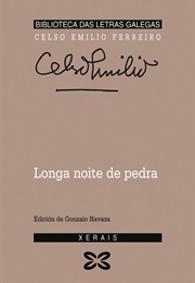 Longa Noite De Pedra (Celso Emilio Ferreiro)