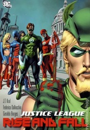 Justice League: Rise and Fall (J.T. Krul)