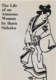 The Life of an Amorous Woman (Ihara Saikaku)