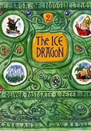 The Ice Dragon (Oliver Postgate and Peter Firmin)