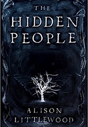 The Hidden People (Alison Littlewood)