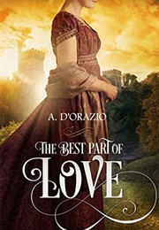 The Best Part of Love (Amy D'Orazio)