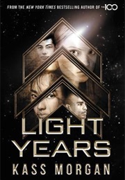 Light Years (Kass Morgan)