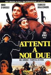 Attenti a Noi Due (1994)