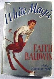 White Magic (Faith Baldwin)