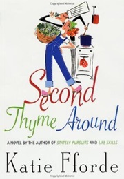 Second Thyme Around (Katie Fforde)