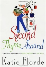 Second Thyme Around (Katie Fforde)