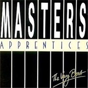 The Very Best of the Master&#39;s Apprentices - The Master&#39;s Apprentices