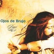 Ojos De Brujo - Barí