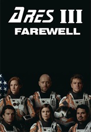 Ares III: Farewell (2016)