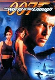 The World Is Not Enough