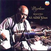 Peerless- Ali Akbar Khan