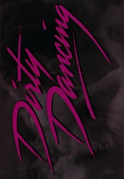 Dirty Dancing. (1987)