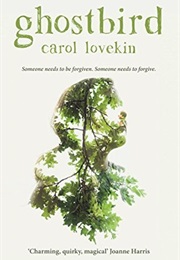Ghostbird (Carol Lovekin)