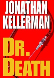 Dr. Death (Jonathan Kellerman)