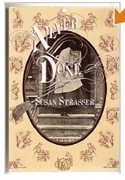 Never Done (Susan Strasser)