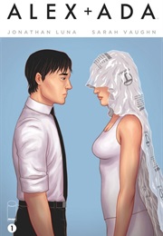 Alex + Ada (Jonathan Luna & Sarah Vaughn)