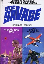 The Golden Man\Peril in the North (Kenneth Robeson)