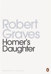Homer's Daughter (Robert Graves)