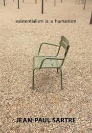 Existentialism Is a Humanism