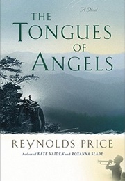 The Tongues of Angels (Reynolds Price)