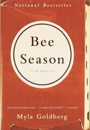 Bee Season (Myla Goldberg)
