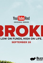Broke (2016)