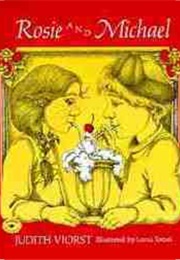 Rosie and Michael (Judith Viorst)