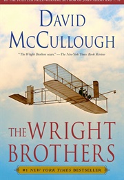 The Wright Brothers (David McCullough)