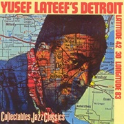 Yusef Lateef&#39;s Detroit