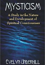 Mysticism (Evelyn Underhill)