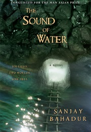 The Sound of Water (Sanjay Bahadur)