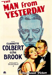 The Man From Yesterday (1932)