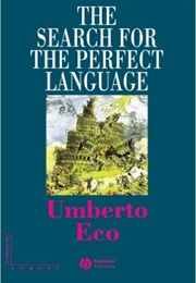 The Search for the Perfect Language (Umberto Eco)