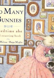 So Many Bunnies (Rick Walton,  Paige Miglio (Illustrator))