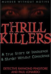 Thrill Killers (Detective Raymond Pingitore)