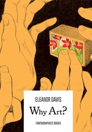 Why Art? (Eleanor Davis)